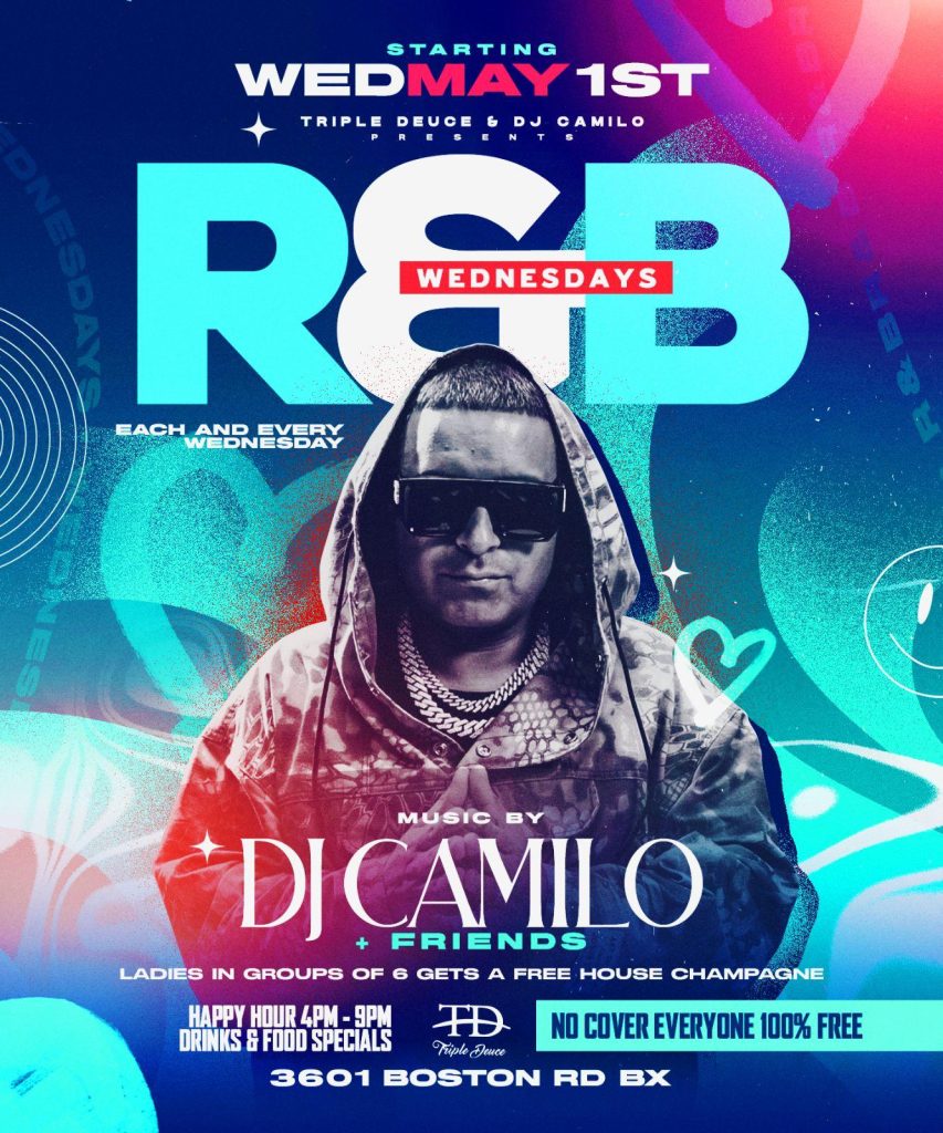 R&B Wednesday May 1st. Dj Camilo Everyone Free