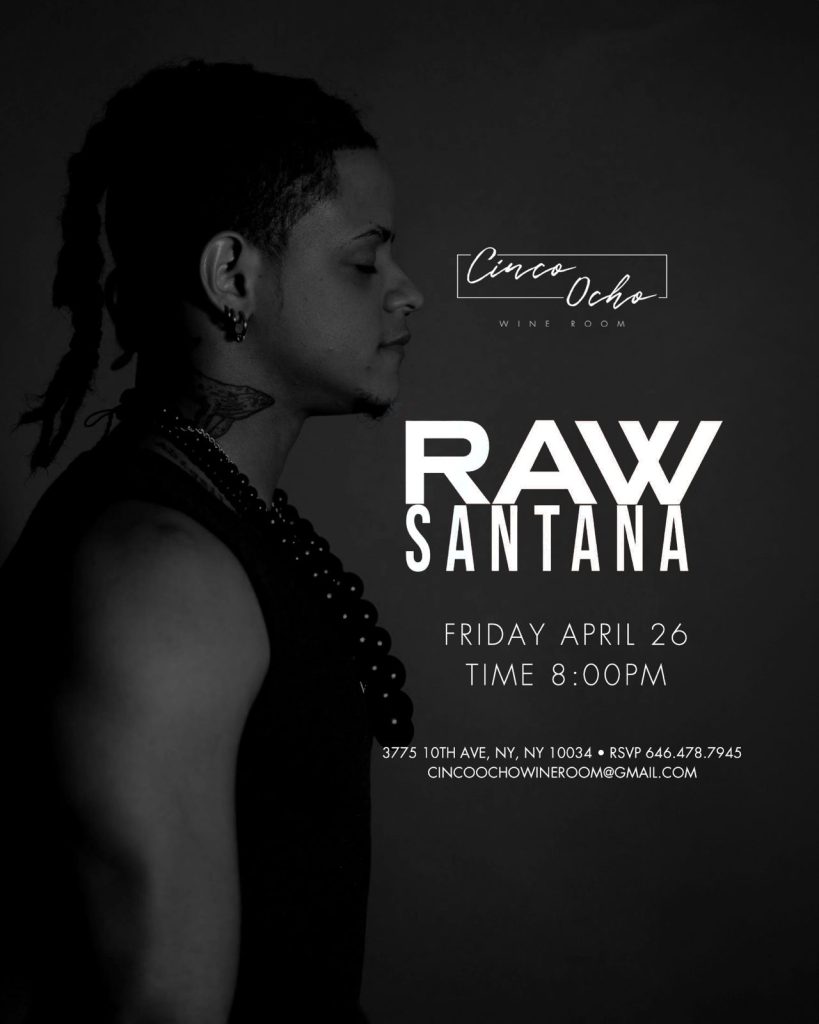 Raw Santana Live @ Cinco Ocho Wine Room